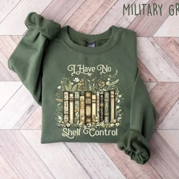 I Have No Shelf Control Shirt – Perfect Gift for Book Lovers