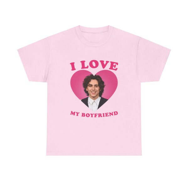 I love my boyfriend Timothée Chalamet shirt – Soft Unisex Tee