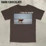 I May Be Stupid Cow on Beach Tee – Funny Unisex Graphic Shirt