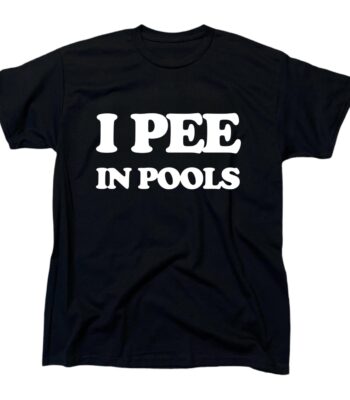 I pee in pools men's funny t-shirt - comfy cotton graphic tee