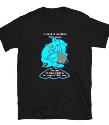 I'm Tired Of This Earth Tee – Relaxed Fit Graphic Shirt