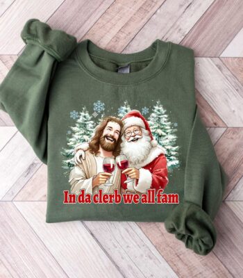 In Da Clerb We All Fam Sweatshirt – Funny Christmas Santa Design