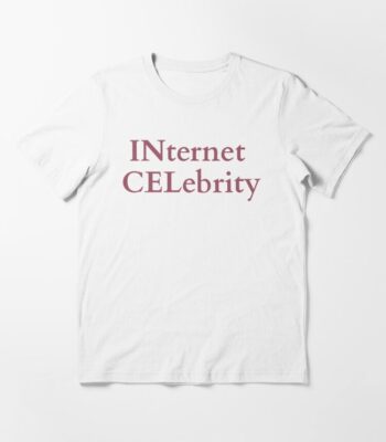 INternet CELebrity Shirt – Classic Fit Unisex Cotton Tee