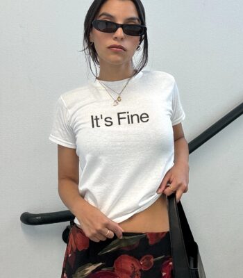 It's Fine Funny Baby Tee – Sarcastic Retro Y2K Graphic Shirt