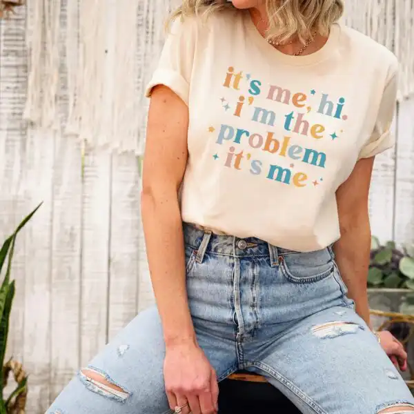 It's Me, Hi, I'm The Problem Retro Shirt – Gift For Her