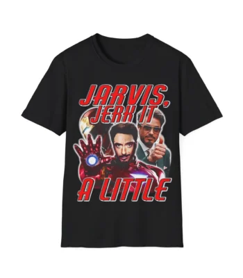 Jarvis Jerk It A Little Shirt – Fun Tony Stark Humor Tee