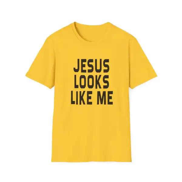 Jesus Looks Like Me T-Shirt – Unique Unisex Cotton Tee