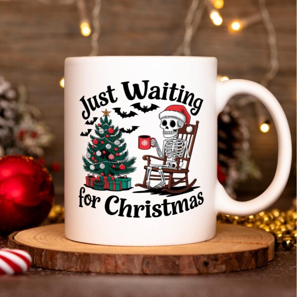 Just Waiting for Christmas Mug – Fun Holiday Skeleton Design