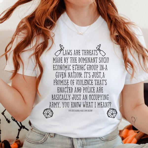 Laws Are Threats Shirt – Dimension 20 Inspired Short Sleeve Tee