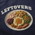 Leftovers Crewneck Sweatshirt – Soft Casual Top for Everyday Wear