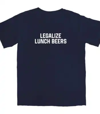 Legalize Lunch Beers T Shirt – Soft Unisex Cotton Tee
