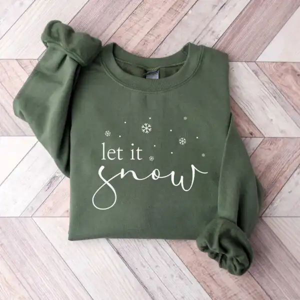 Let It Snow Shirt – Cozy Winter Sweatshirt for Women