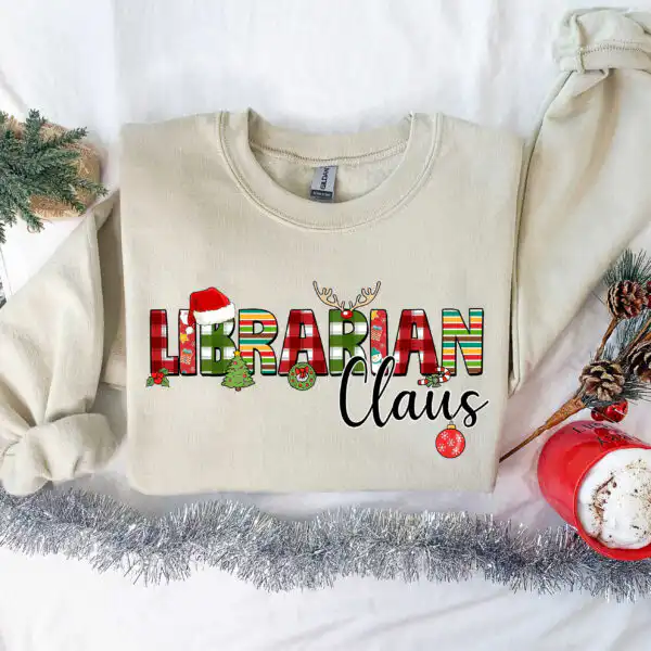 Librarian Claus Sweatshirt - Cozy Christmas Library Crew Top