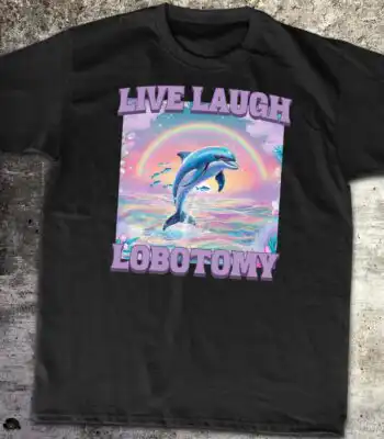 Live Laugh Lobotomy Dolphin Tee – Vintage 90s Unisex Shirt