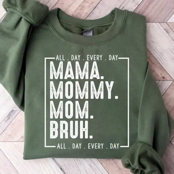 Mama Mommy Mom Bruh Sweatshirt – Funny Mom Life Gift Top