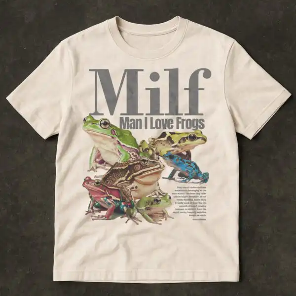 Man I Love Frogs T-Shirt – Funny Vintage Unisex Meme Tee