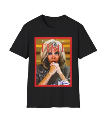 Man Of The Year Shirt – Humorous Brigitte Macron Graphic Tee