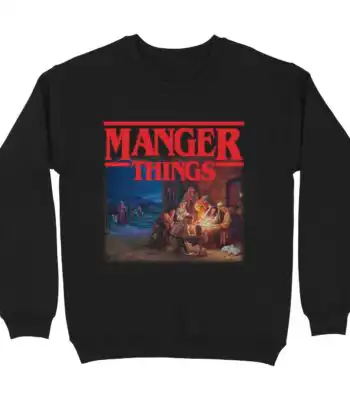 Manger Things Crewneck Sweatshirt – Soft Cotton Blend Top