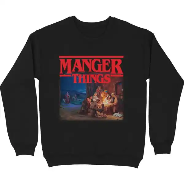 Manger Things Crewneck Sweatshirt – Soft Cotton Blend Top