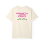 Margaritas are the Answer T-Shirt – Funny Tequila Lover Tee