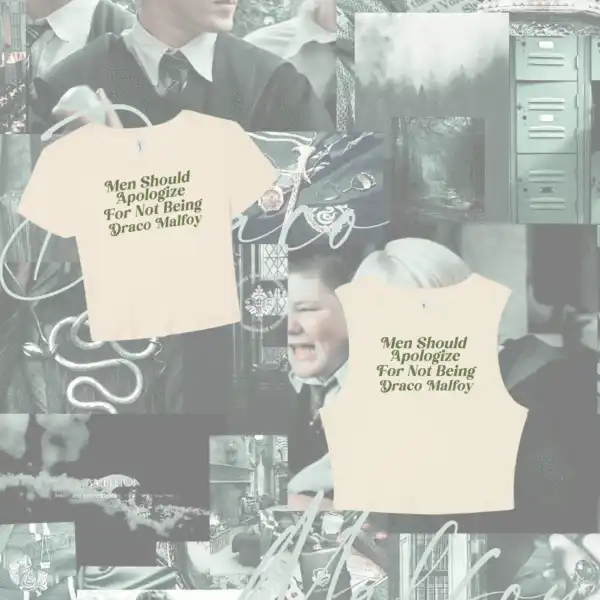 Men Should Apologize Draco Malfoy Tee – Fun Unisex Graphic Shirt