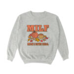 MILF '25 Crewneck Sweatshirt – Soft Vintage-Style Cozy Top