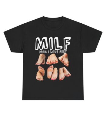 MILF Man I Love Feet Shirt – Funny Graphic Tee for Casual Days