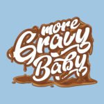 More Gravy Baby Foodie Tee – Fun Cotton Graphic Shirt