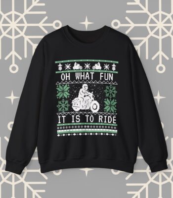 Motorcycle Oh What Fun It Is To Ride Sweatshirt – Unisex Holiday Top
