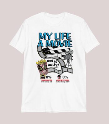 My life a movie and it sucks shirt – Unisex Classic Cotton Tee