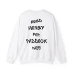 Need Money For Paddock Pass T-Shirt – Motorsport Passion Tee