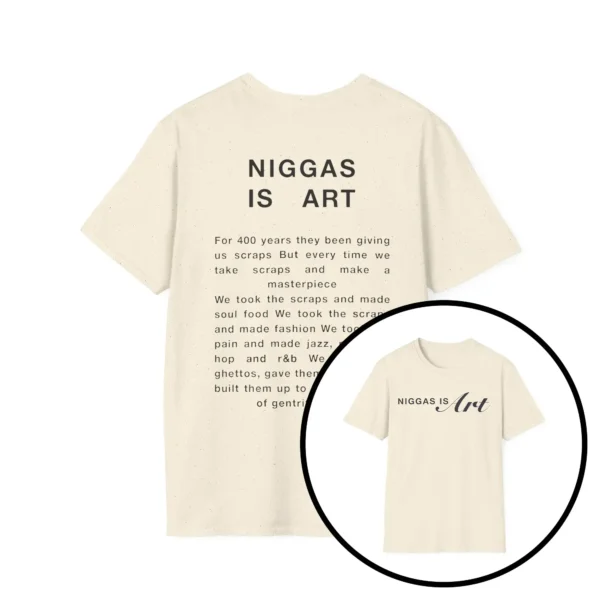 Niggas is Art Shirt – Creative Black Culture Graphic Tee