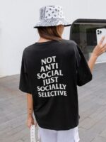 Not Anti Social Just Socially Selective Tee – Comfy Minimalist Shirt