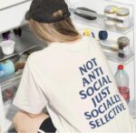 Not Anti Social Just Socially Selective Tee – Comfy Minimalist Shirt