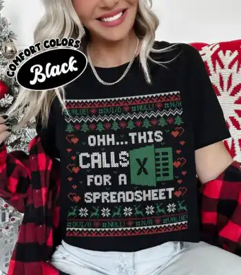 Ohh This Calls For A Spreadsheet Christmas Tee – Funny Accountant Shirt