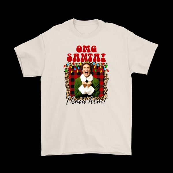 OMG Santa! I Know Him! Buddy the Elf Holiday Tee – Cotton Shirt