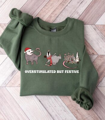 Overstimulated Festive Possum Christmas Sweatshirt – Funny Hoodie