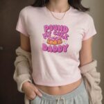 Pound My Cake Daddy Retro Y2K Tee – Funny Adult Humor Shirt