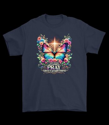 Pray About Everything T-Shirt – Floral Butterfly Faith Tee