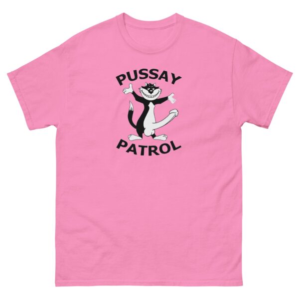 Pussay Patrol T-Shirt – Comfy Humorous Tee for All Occasions