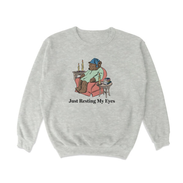 Resting My Eyes Bear Sweatshirt – Soft Vintage Feel Top