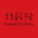 Rooted in Christ Floral Tee – Minimalist Boho Christian Shirt