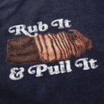 Rub It and Pull It T Shirt – Soft Cotton Tee with Worn-In Comfort