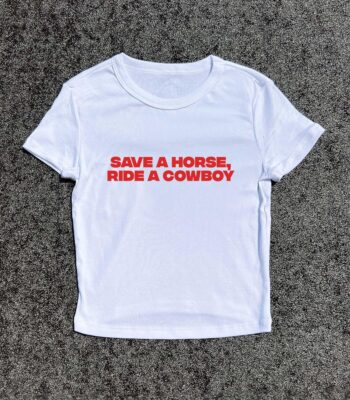 Save A Horse, Ride A Cowboy - 3D Puff Women's Baby Tee