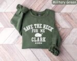 Save The Neck For Me Clark Sweatshirt – Funny Griswold Tee