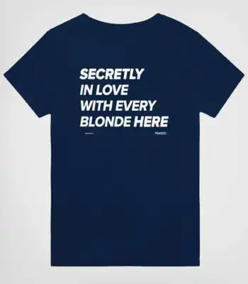 Secretly in Love with Every Blonde Here Tee – Unisex Cotton Graphic Shirt