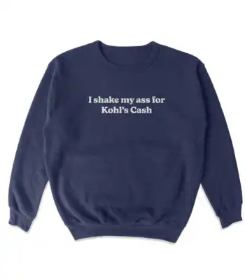 Shake My Ass Crewneck Sweatshirt – Soft Cotton-Blend Top