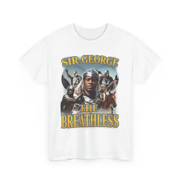 Sir George the Breathless Unisex Cotton Tee – Classic Fit Top