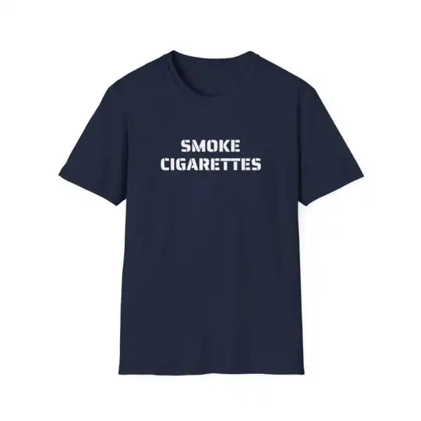 Smoke Cigarettes T-Shirt – Funny Unisex Cotton Graphic Tee