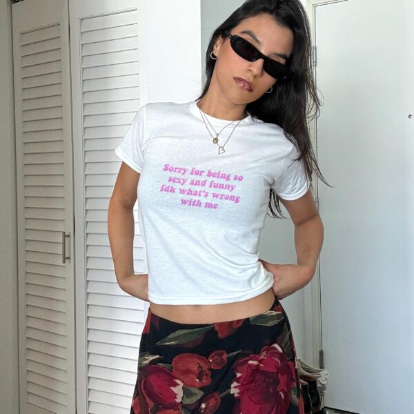 Sorry For Being So Sexy Baby Tee – Retro Y2K Crop Top Shirt